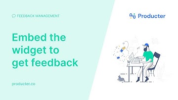 How to collect product feedback using Producter