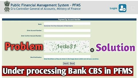 Under Processing Bank CBS in PFMS | Under Processing Bank CBS Problem
