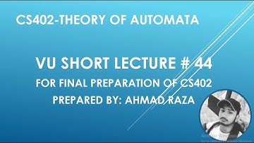 CS402 lec 44|Decidability | parsing technique| vu short lecture| by Ahmad raza in Urdu.