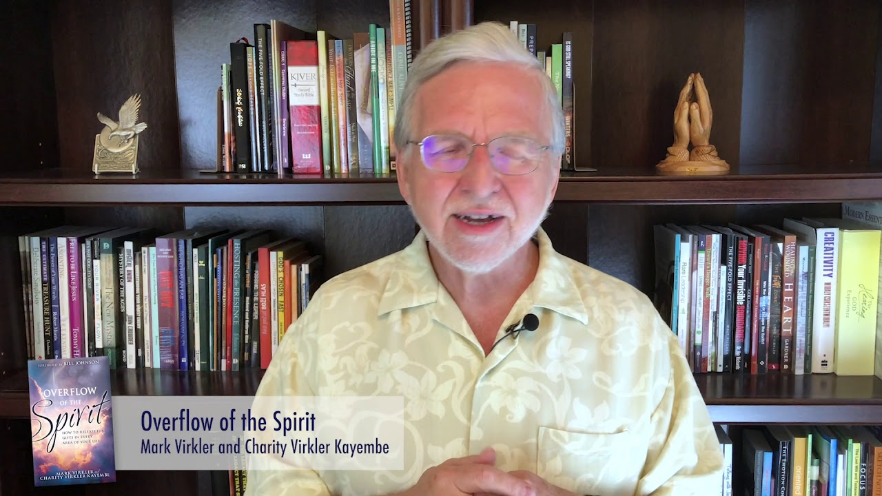 Overflow of the Spirit - 2 Minute Intro by Mark Virkler