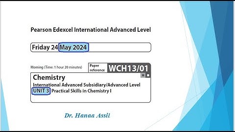 Unit 3 June 2024 -  AS Chemistry Edexcel -  Dr  Hanaa Assil