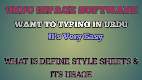 How to use Inpage Urdu Software, Part-7, Video about work of DEFINE STYLE SHEETS & its usage.