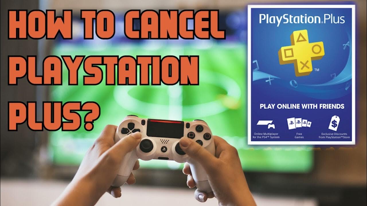 How To Cancel PlayStation Plus [2022 Guide] YouTube