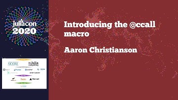 JuliaCon 2020 | Introducing the @ccall macro | Aaron Christianson