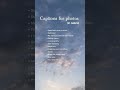 Captions For Photos Caption Inspiration Instagram Nature Captions Post Shorts Acapella