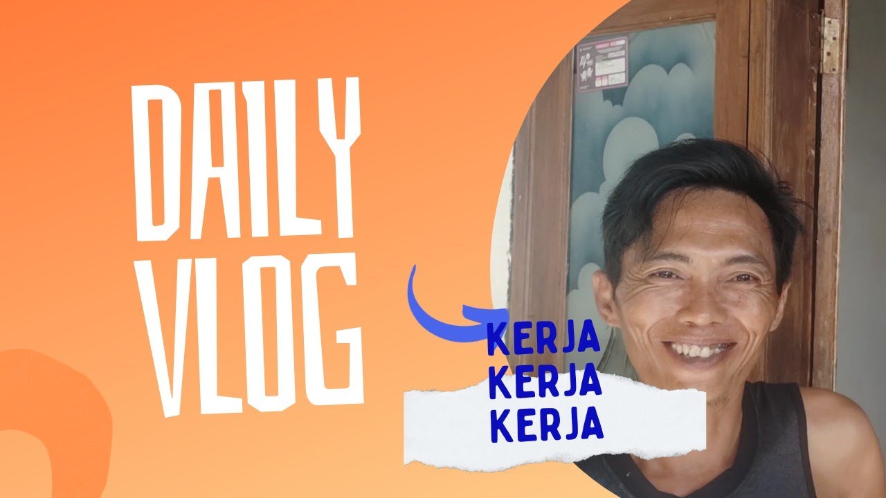 Vlog #22 || Wayahe kerjo...kerjo...kerjo...!!!!! #vlog # ...