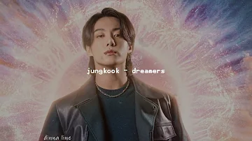 jungkook - dreamers [slowed + reverb]