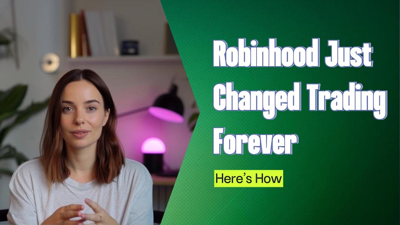 Robinhood Just Changed Trading Forever — Here’s How - YouTube