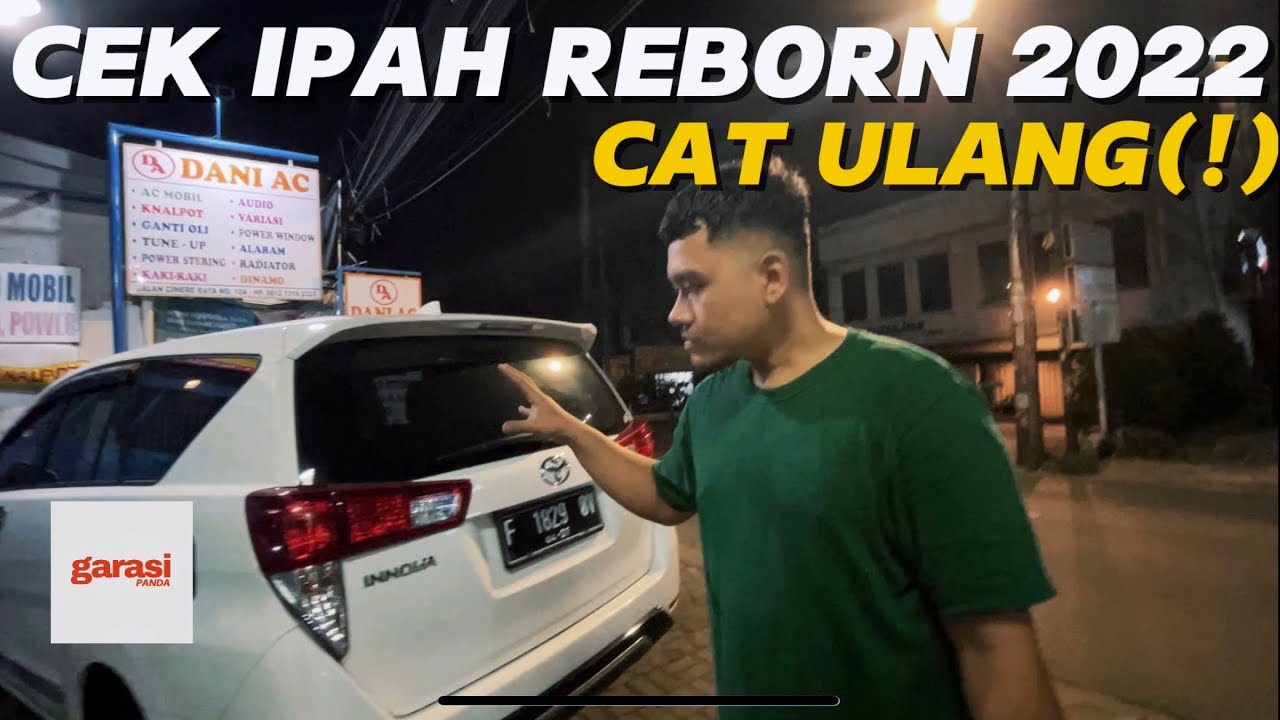 INSPEKSI MOBIL INNOVA REBORN G AT DIESEL 2022 ADA CAT ULANG TAPI - YouTube