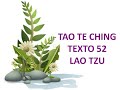 TAO TE CHING - TEXTO 52