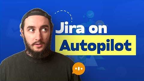 Jira Automation Masterclass – 7 No-Code Rules to Save Hours