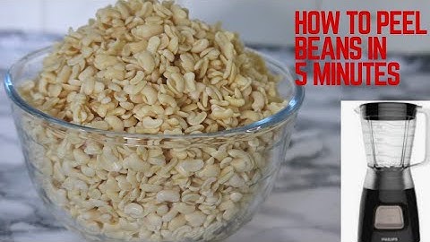 QUICK AND EASY 5 MINUTES METHOD OF PEELING BEANS FOR MOI MOI AND AKARA