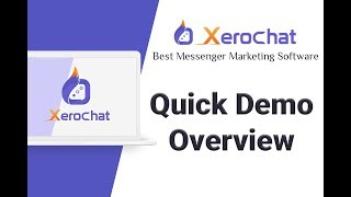 XeroChat - Best Messenger Marketing Software- Quick Demo Overview screenshot 4