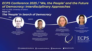 ECPS Conference 2025 / Panel 6 -- The ‘People’ in Search of Democracy