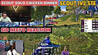 Neeyo Sid And Godlike All other players Reaction on Scout Solo Chicken Dinner 🇮🇳🚀 Scout 1v2 STE