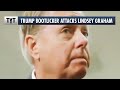 Trump's Top Bootlicker Turns On Lindsey Graham