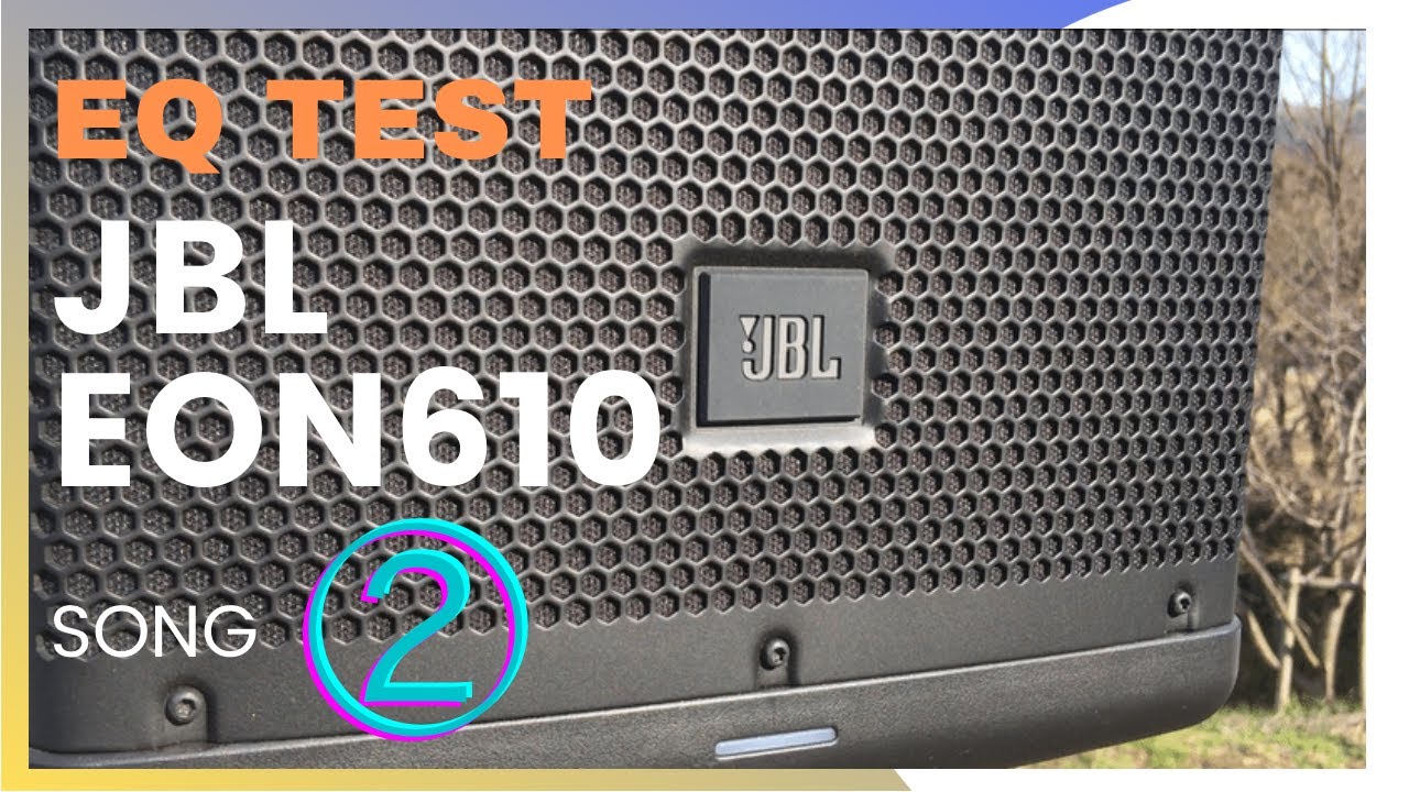 JBL EON610 EQ TEST②