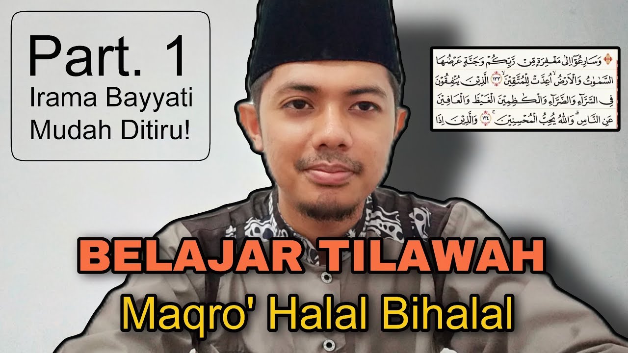 BELAJAR TILAWAH MAQRO' HALAL BIHALAL | SURAT ALI-IMRAN AYAT 133 - 136 - Irama Bayyati