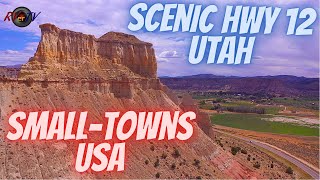 Scenic HWY 12 Utah  SmallTowns USA