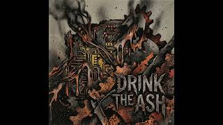 Drink The Ash