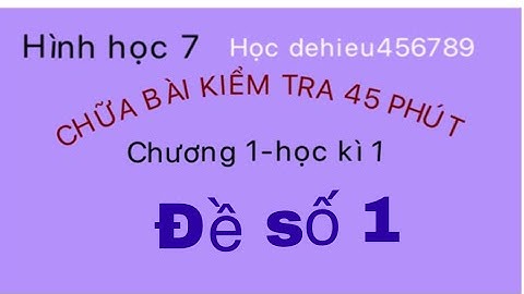 Bài kiểm tra văn 7 45 phút học kì 1 năm 2024