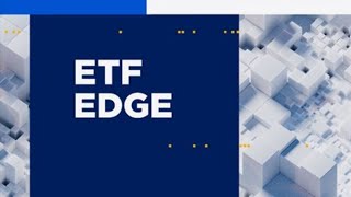 ETF Edge, January 29, 2024