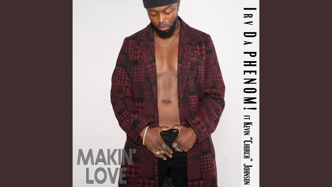 在 YouTube 上观看 Makin' Love (feat. Kevin Church Johnson) 在 YouTube 上观看 Makin' Love (feat. Kevin Church Johnson)