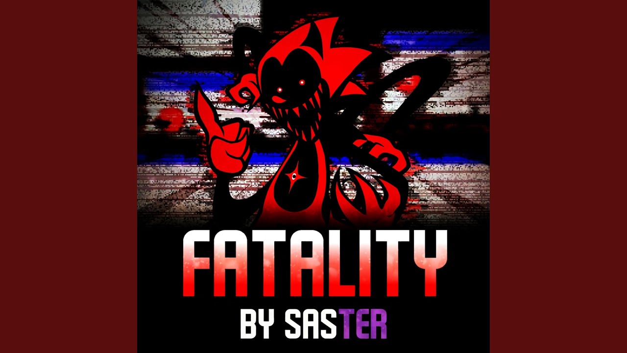 Friday Night Funkin' Vs. Sonic.exe: Fatality - Saster