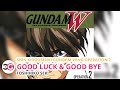 Good Luck &amp; Good Bye - Shin Kidousenki Gundam Wing: Operation 2 By Toshihiko Seki