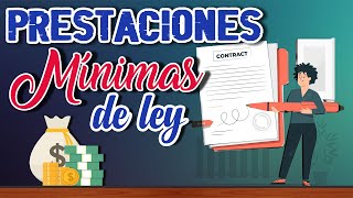 ¿Cuáles son las prestaciones mínimas de Ley en México? LEY FEDERAL DEL TRABAJO 2022