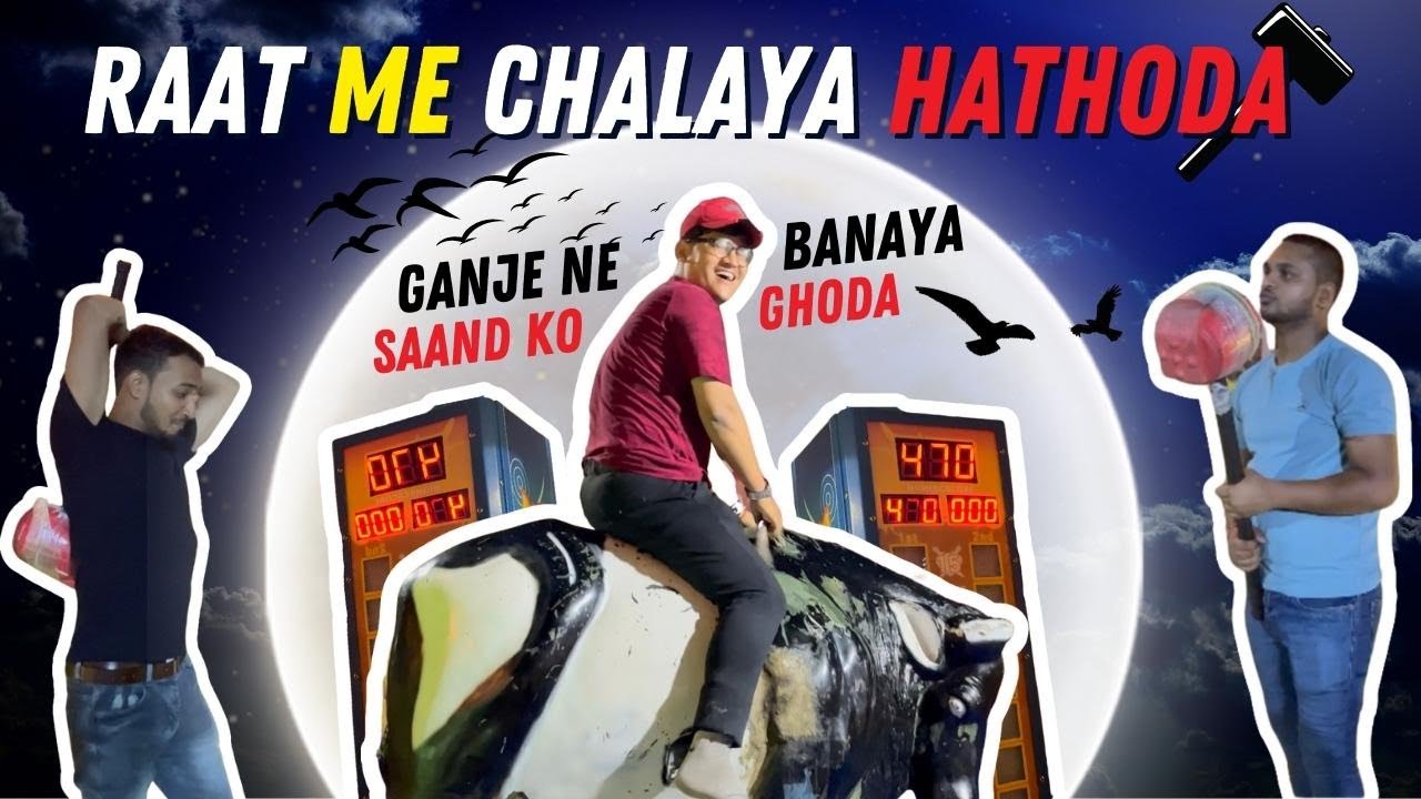 Raat me chalaya  hathoda Ganje ne banaya saand ko ghodha || Night out Vlog #thechillersvlog #vlogs