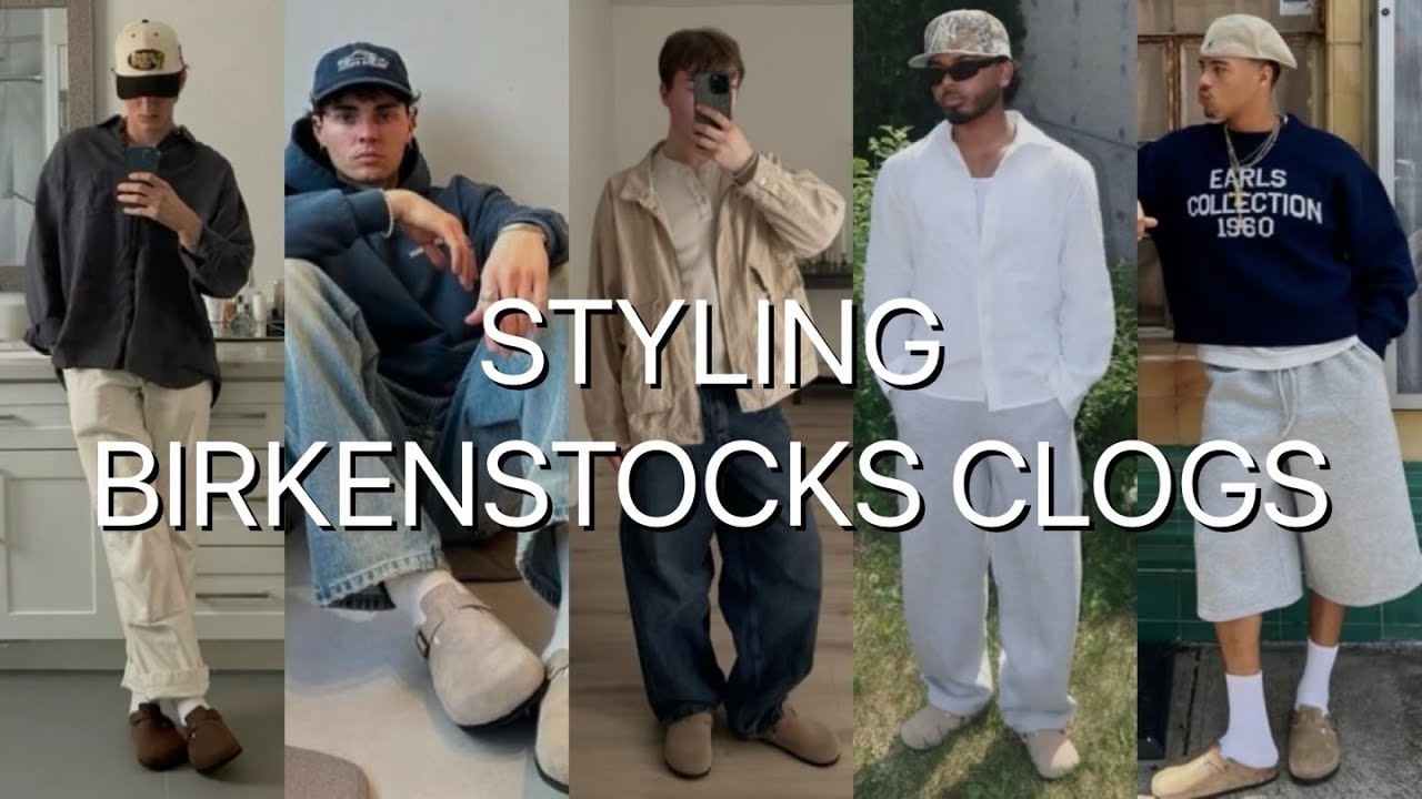 Styling Birkenstock Clogs | Men's Fashion Style Blog 2025 - YouTube