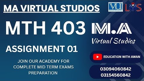 MTH403 Assignment 01 Solution Fall 2025 | VU Assignment Solution | Mid Term Preparation 2025