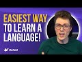 The absolute easiest way to learn a language