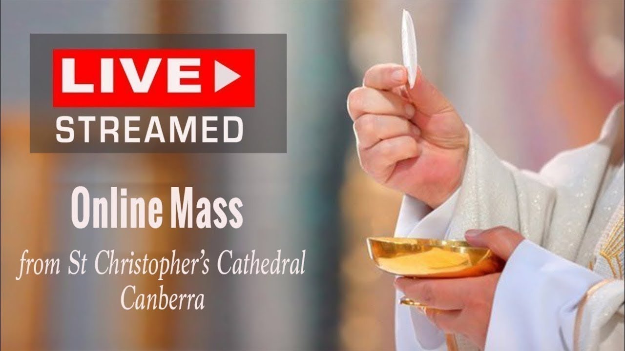 Mass online - Friday from St Christopher's Cathedral