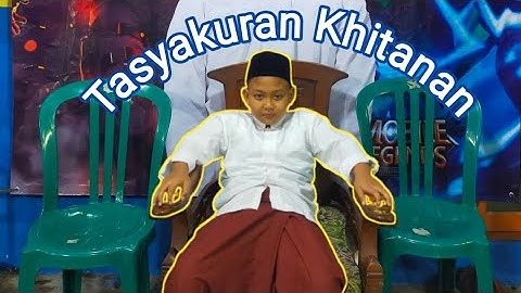 Acara Tasyakuran walimatul khitan ananda Muhammad kelvino alfarizi