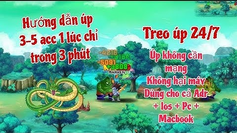 Ngọc Rồng Awaken - Hướng dẫn treo úp 24/7 bằng VPS cực dễ