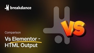 Breakdance Vs Elementor #21 - HTML Output