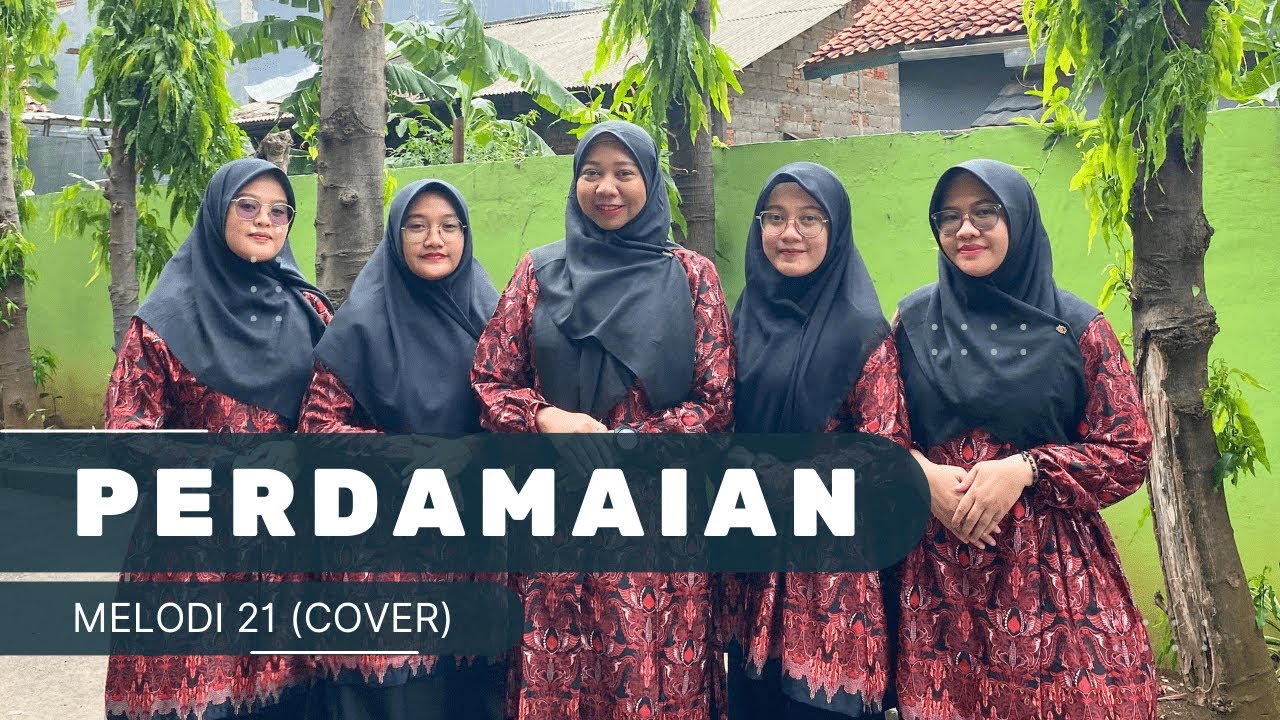 Bintang Vokalis  ||  PERDAMAIAN - Melodi 21 (Cover) ||  MTsN 21 Jakarta Timur