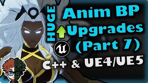 AnimBP Upgrades (Part 7) | How To Make YOUR OWN Fighting Game | UE4/UE5 & C++ Tutorial, Part 303