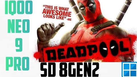 Deadpool With Settings Winlator 7.1.3 Glibc Android Emulator Iqoo Neo 9 Pro Snapdragon 8Gen2