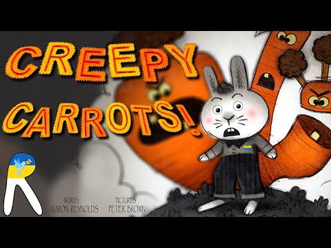 Creepy Carrots! (Creepy Tales!) - Animated Read Aloud Book for Kids