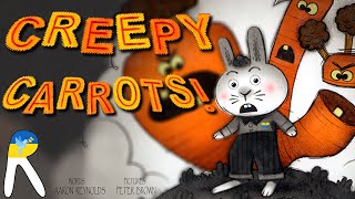 Creepy Carrots! (Creepy Tales!)  Animated Read Aloud Book for Kids