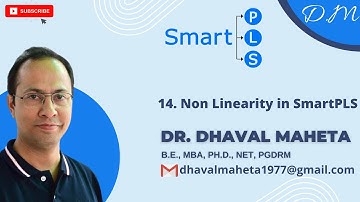 14. Non Linearity in SmartPLS || Dr. Dhaval Maheta