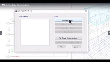 Lesson 41 Define Load Combinations