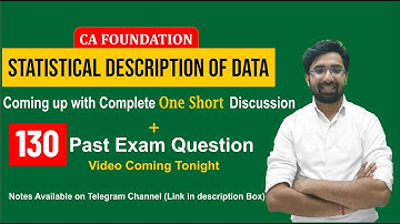 CA Foundation | Statistical Description of Data One Shot Revision |