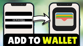How To Add Sephora Gift Card To Apple Wallet (2025) - Full Guide