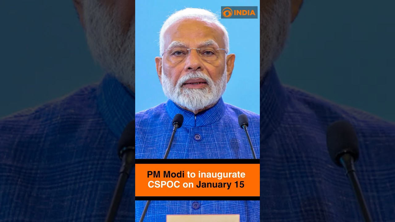 PM Modi to inaugurate CSPOC on January 15