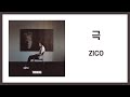 지코 ZICO 극 Extreme 가사 Lyrics mp3