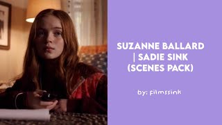 Suzanne Ballard Sadie Sink Scenes Pack